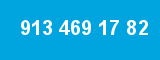 913 469 17 82 913 469 17 82